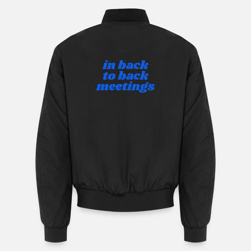 in back to back meetings - Unisex Bomberjacke - Schwarz