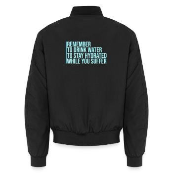 Remember to drink water Denk an Wasser Spruch Logo - Unisex Bomberjacke - Schwarz - Hinten - AI Model Male 185 light (185cm)