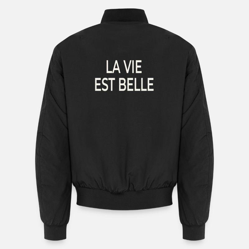 La Vie Est Belle – chic français Bomber unisexe
