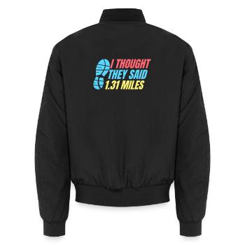 Running Run They Said 1.31 Miles Marathon Runner - Unisex Bomber Jacket - black - Back - AI Model Male 185 light (185cm)