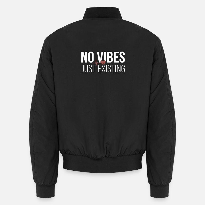 No Vibes - Unisex Bomber Jacket - black