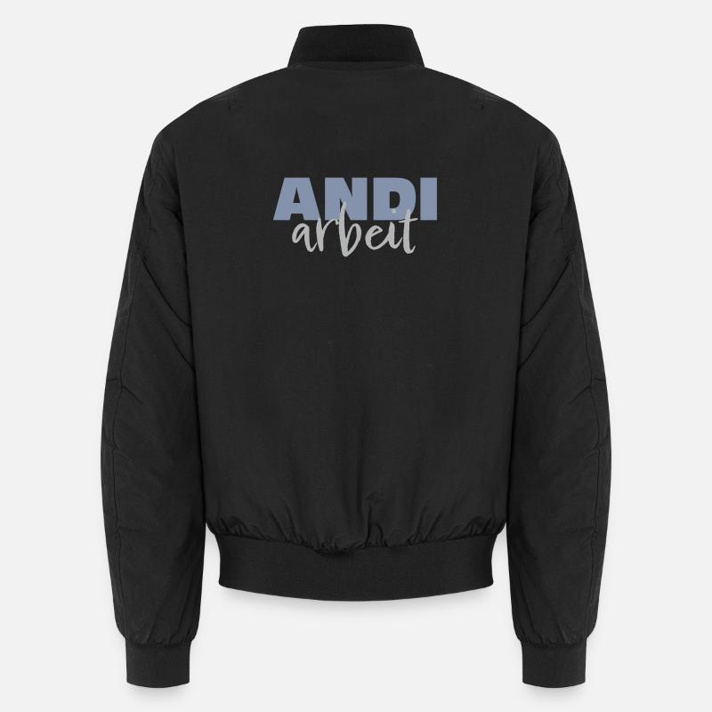 Andi Arbeit, an die Arbeit, Andreas, Andrea Unisex Bomberjacke