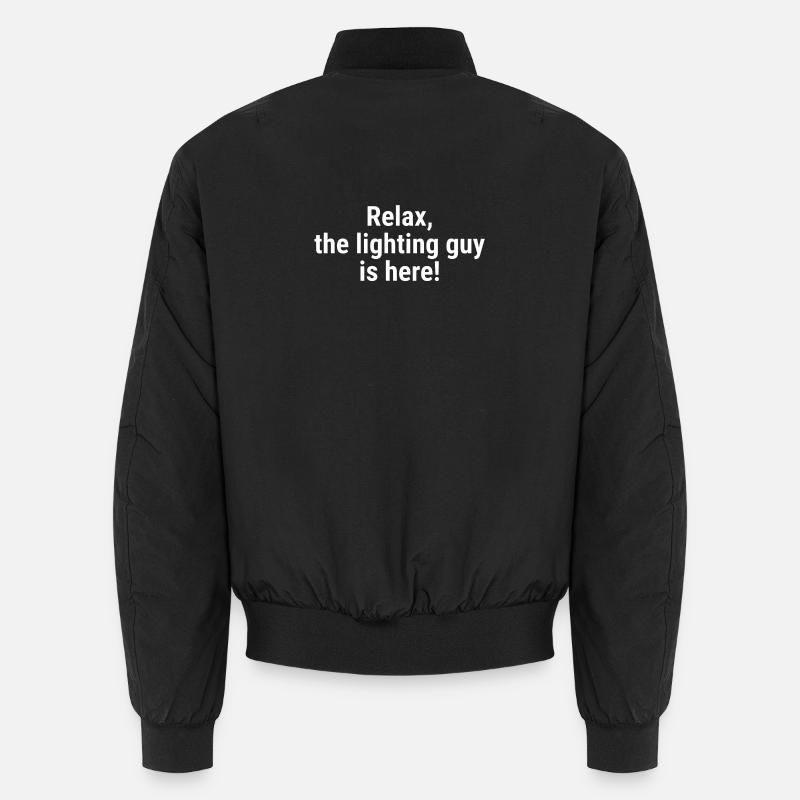 Relax the lighting guy is here White Unisex Bomber Jacket