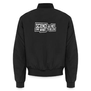 Science Does Not Care What You Believe Facts Logo - Unisex Bomber Jacket - black - Back - AI Model Male 185 light (185cm)