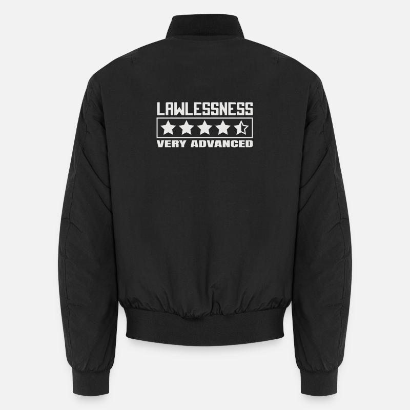 Funny saying: Lawlessness advanced! - Unisex Bomber Jacket - black