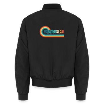 procrastinators club we’ll do it tomorrow  - Unisex Bomber Jacket - black - Back - AI Model Male 185 light (185cm)