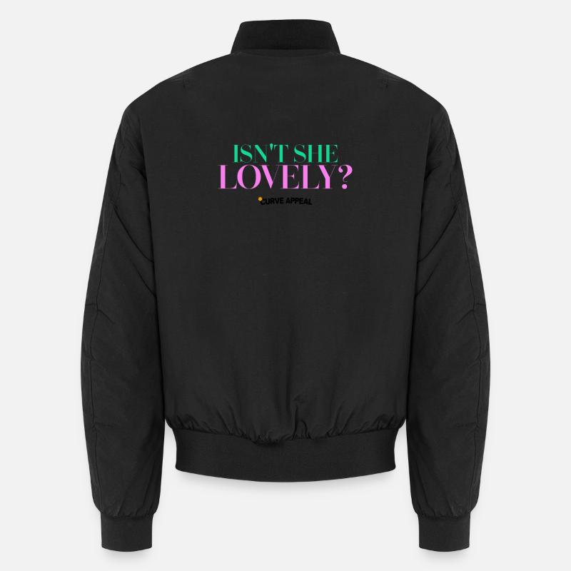 Isn't She Lovely – Inspirational Beauty Graphics - Unisex Bomber Jacket - black