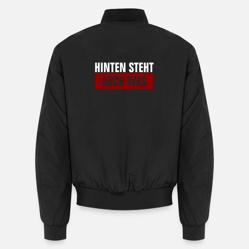 Hinten Steht Auch Was - Unisex Bomberjacke - Schwarz