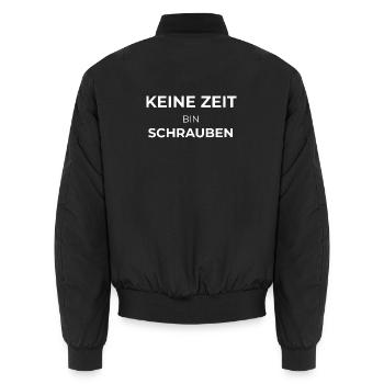 Keine Zeit – Bin Schrauben | Mechaniker Spruch - Unisex Bomberjacke - Schwarz - Hinten - AI Model Male 185 light (185cm)
