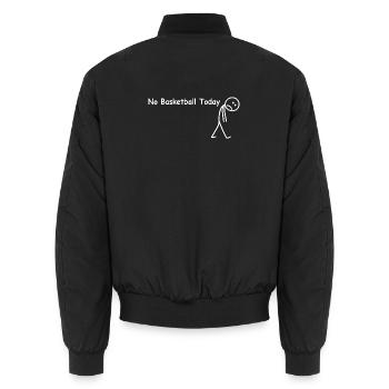 Heute kein Basketball – lustiger Basketballspieler - Unisex Bomberjacke - Schwarz - Hinten - AI Model Male 185 light (185cm)