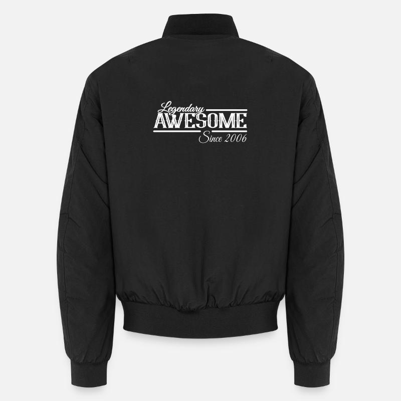Legendary and Awesome since 2006 - Unisex Bomber Jacket - black