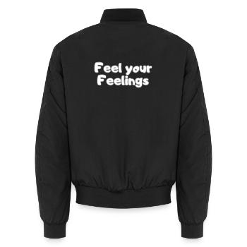 Feel Your Feelings – Selfcare Statement Shirt - Unisex Bomberjacke - Schwarz - Hinten - AI Model Male 185 light (185cm)