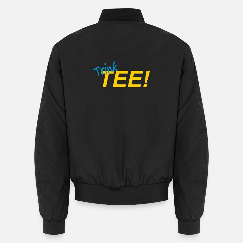 TRINK TEE! Unisex Bomberjacke
