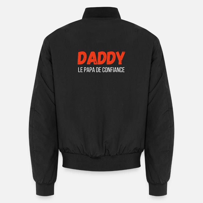 Daddy, der vertraute Papa – Geschenkidee - Unisex Bomberjacke - Schwarz