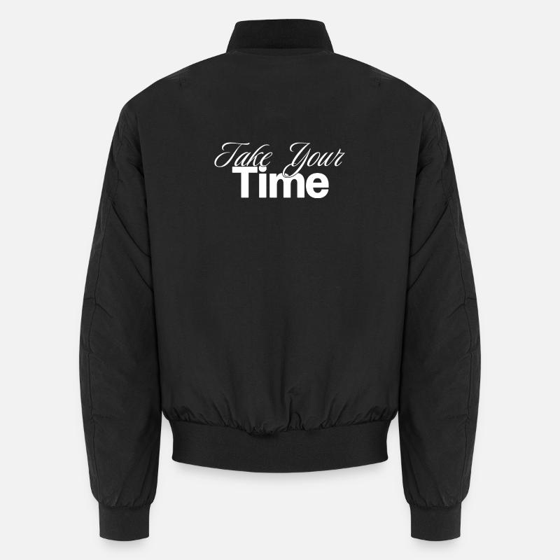 Take Your Time Design - Unisex Bomber Jacket - black
