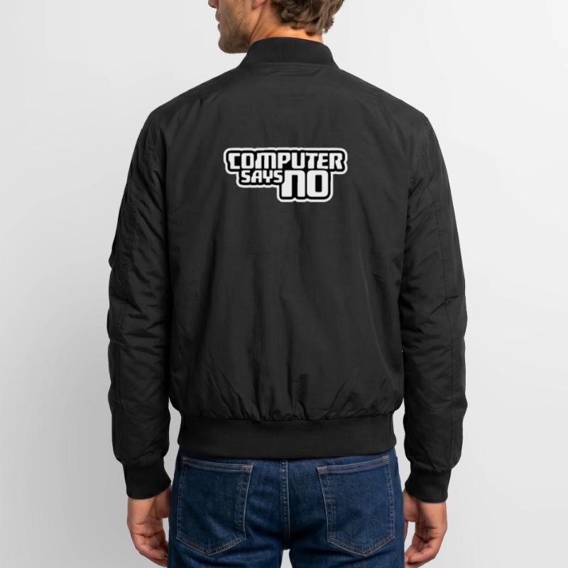 Computer Says No Funny Programmer Nerd Technique Unisex Bomber Jacket