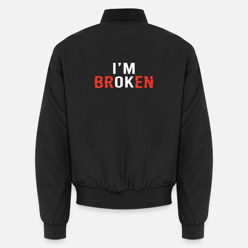 I'm Broken Distressed Typografie Unisex Bomberjacke