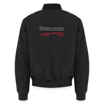 Busfahrer Bus Omnibus Kraftfahrer dürfen...(25) - Unisex Bomberjacke - Schwarz - Hinten - AI Model Male 185 light (185cm)