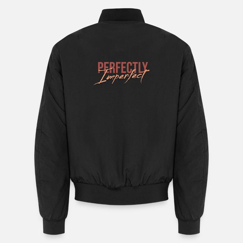 Perfectly Imperfect - Unisex Bomberjacke - Schwarz