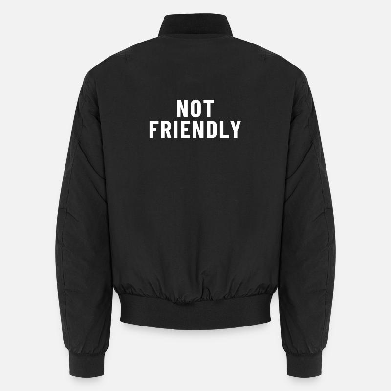 Not Friendly Unisex Bomberjacke