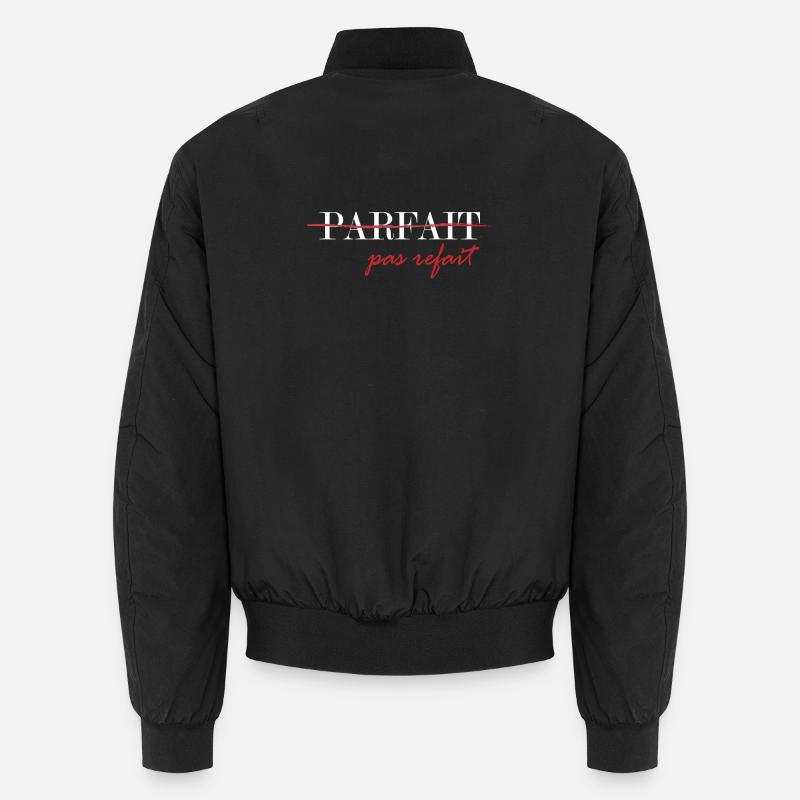 Parfait, pas refait (blanc) Bomber unisexe