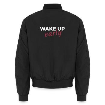 Wake up early - Bomber unisexe - noir - Dos - AI Model Male 185 light (185cm)