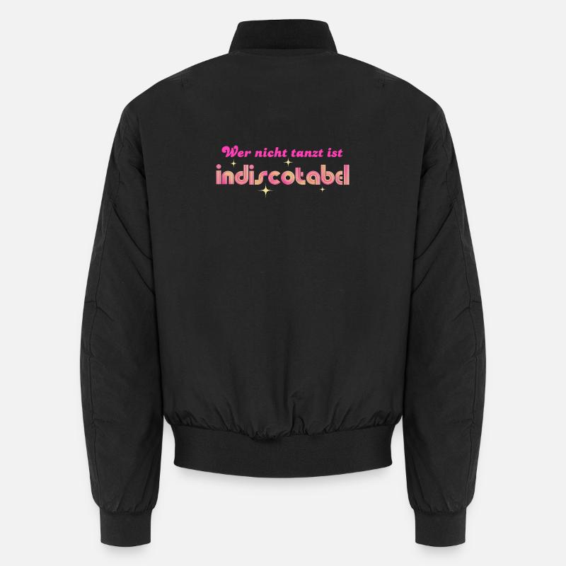 'Qui ne danse pas est indiscotabel' Disco Dancing Bomber unisexe