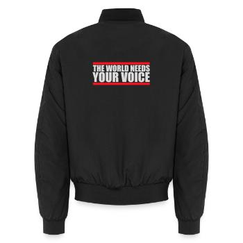 Die Welt Braucht Deine Stimme Inspirierend Zitat - Unisex Bomberjacke - Schwarz - Hinten - AI Model Male 185 light (185cm)