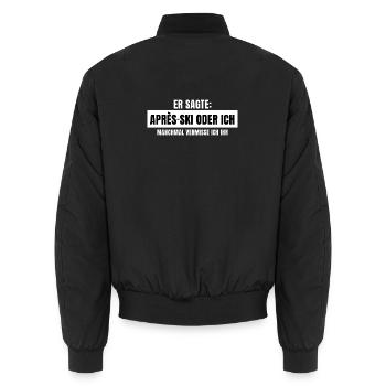 Er sagte Apres Ski oder ich Party lustig Design - Unisex Bomberjacke - Schwarz - Hinten - AI Model Male 185 light (185cm)
