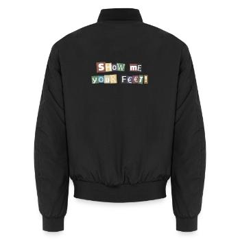 Show Me Your Feet Lösegeld - Unisex Bomberjacke - Schwarz - Hinten - AI Model Male 185 light (185cm)