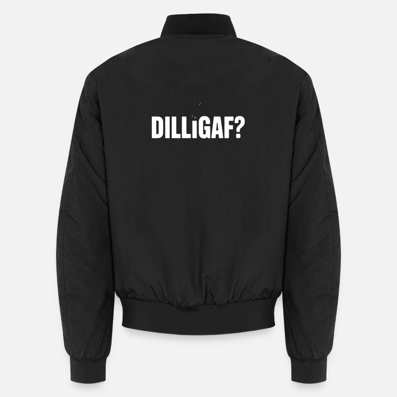 DILLIGAF Humor Saying Sarcasm Statement Unisex Bomber Jacket