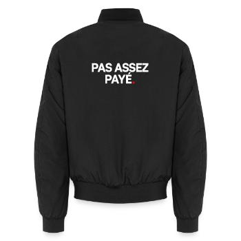 Pas assez payé - Bomber unisexe - noir - Dos - AI Model Male 185 light (185cm)