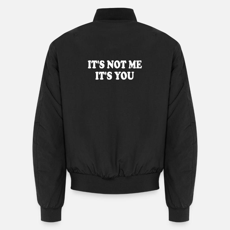 Ce n’est pas moi, c’est toi Bomber unisexe