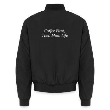 Coffee First, Then Mom Life - Unisex Bomberjacke - Schwarz - Hinten - AI Model Male 185 light (185cm)