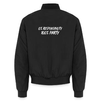 0% Responsibility 100% Party - Unisex Bomber Jacket - black - Back - AI Model Male 185 light (185cm)