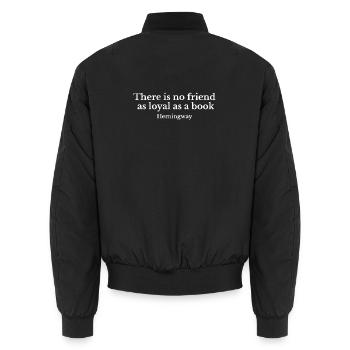 Hemingway-Buch-Loyalitätszitat-Typografie - Unisex Bomberjacke - Schwarz - Hinten - AI Model Male 185 light (185cm)