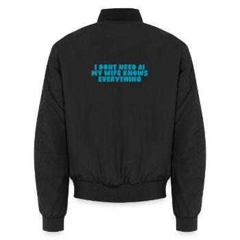 Je n’ai pas besoin d’IA, ma femme sait tout - Bomber unisexe - noir - Dos - AI Model Male 185 light (185cm)