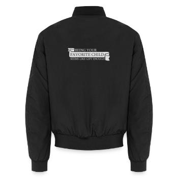 Being Your Favorite Child Seems Like Gift Enough - Unisex Bomberjacke - Schwarz - Hinten - AI Model Male 185 light (185cm)