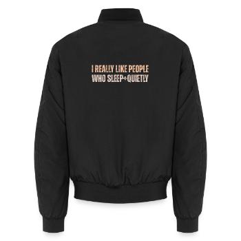 I Really Like People Who Sleep Quietly - Unisex Bomberjacke - Schwarz - Hinten - AI Model Male 185 light (185cm)