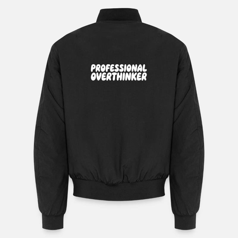 Professional Overthinker Humor Saying Unisex Bomber Jacket