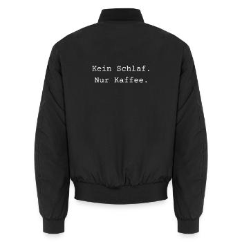 Kein Schlaf. Nur Kaffee. - Unisex Bomberjacke - Schwarz - Hinten - AI Model Male 185 light (185cm)