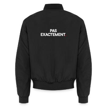 Pas exactement - Bomber unisexe - noir - Dos - AI Model Male 185 light (185cm)