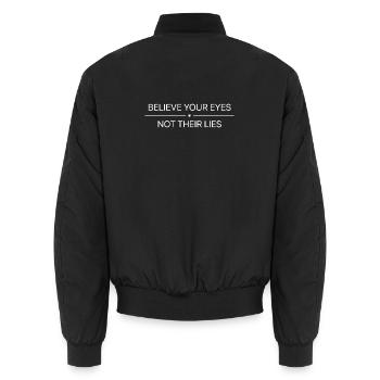 Crois tes yeux, pas leurs mensonges, affirmation - Bomber unisexe - noir - Dos - AI Model Male 185 light (185cm)
