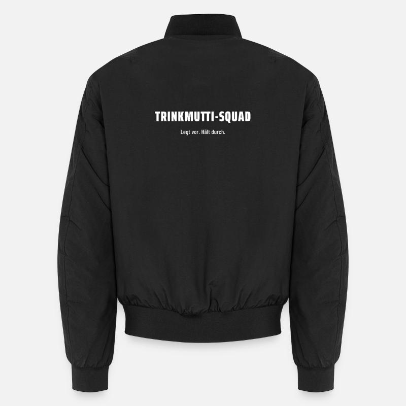 Trinkmutti-Squad. Legt vor. Hält durch. Pegelfest. Unisex Bomberjacke