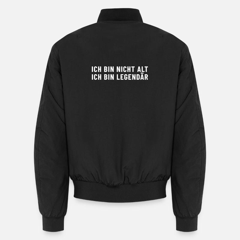 I'm not old, I'm legendary - Unisex Bomber Jacket - black