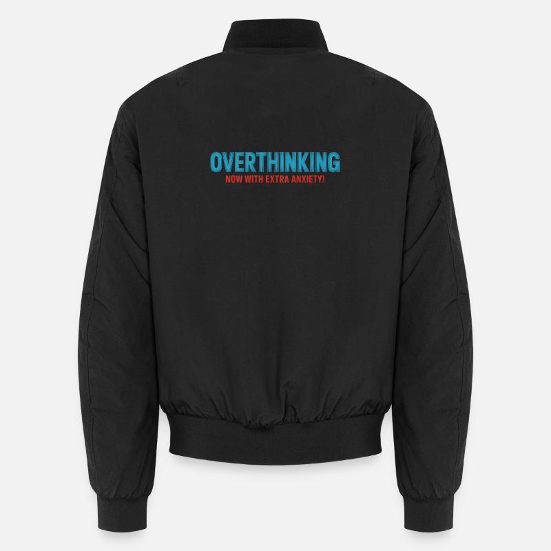 Overthinking, now with extra Anxiety!  Unisex Bomber Jacket