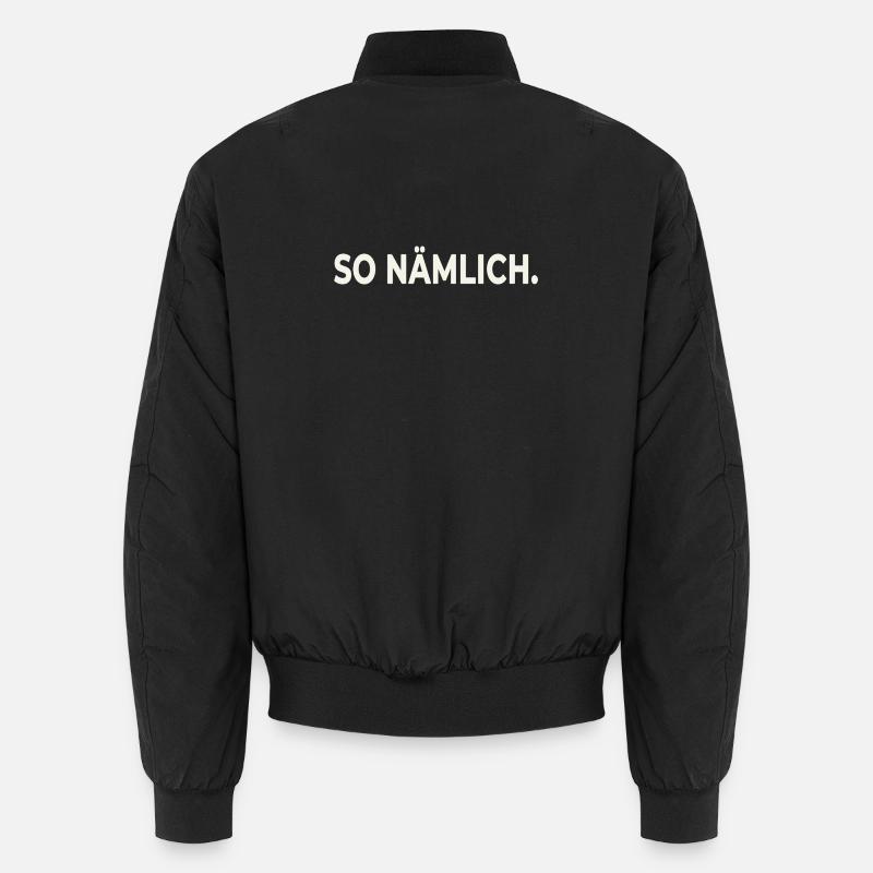 SO NÄMLICH. – Statement Design Unisex Bomberjacke