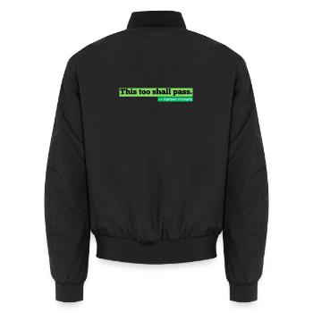 This Too Shall Pass Streetwear Zitat - Unisex Bomberjacke - Schwarz - Hinten - AI Model Male 185 light (185cm)