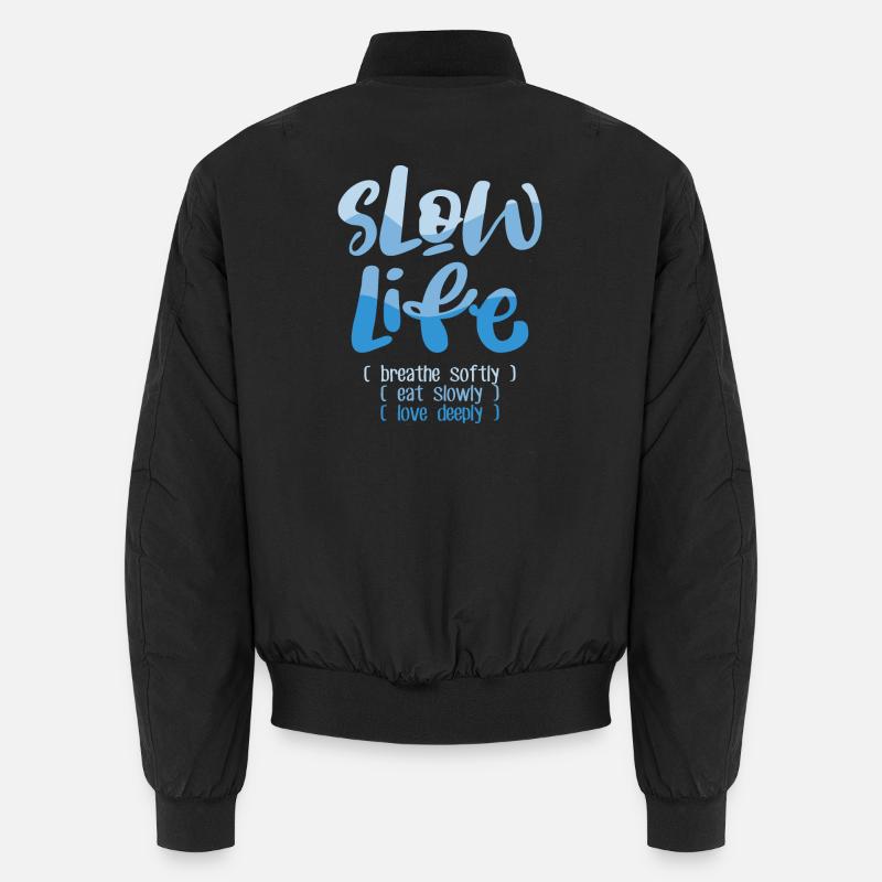 Langsames Leben 2 Unisex Bomberjacke