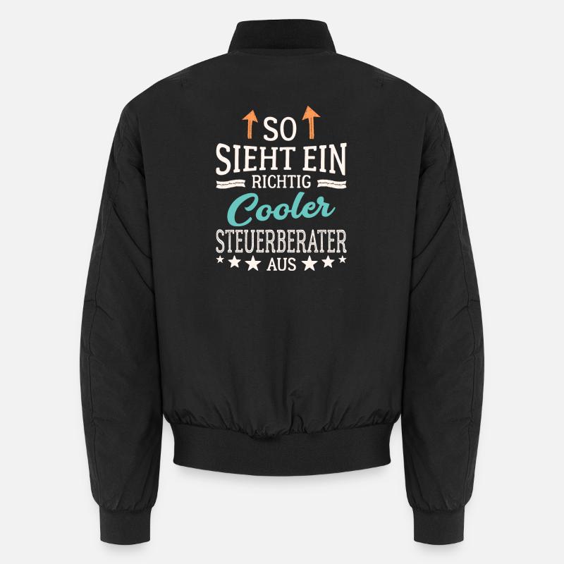 So sieht ein richtig cooler Steuerberater aus Unisex Bomberjacke